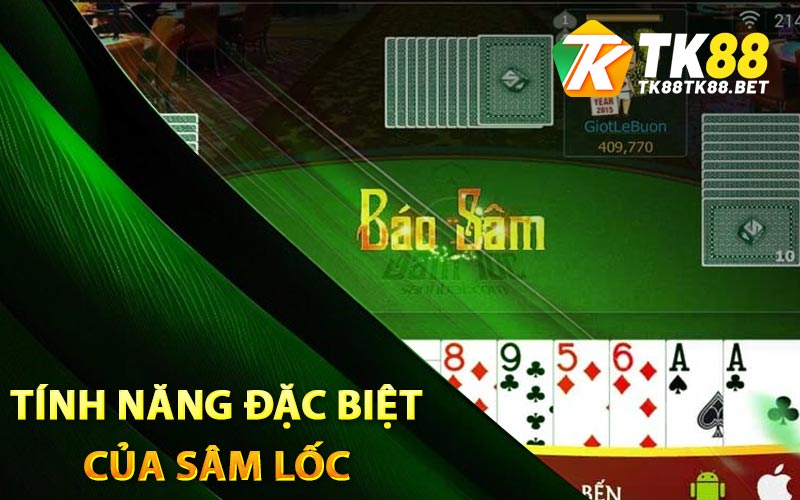 Tính năng đặc biệt của sâm lốc